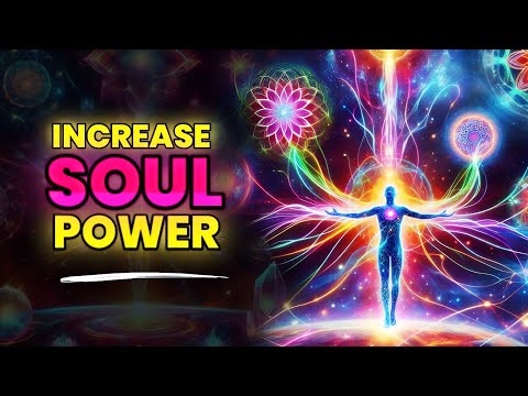 How To Increase Soul Power | Spirituality