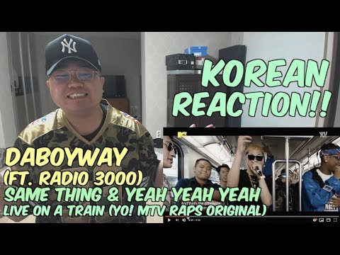 [THAI,ENG][Korean Reaction] Daboyway ft Radio 3000 – Same Thing & Yeah Yeah Yeah live (Yo! MTV Raps)