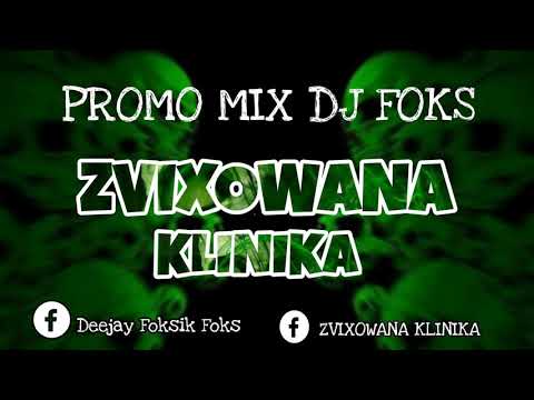 DEEJAY - FOKSIK FOKS ZVIXOWANA KLINIKA  [PROMOMIX] 2020