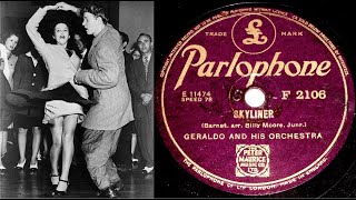 78 RPM – Geraldo &amp; His Orchestra - Skyliner (1945)