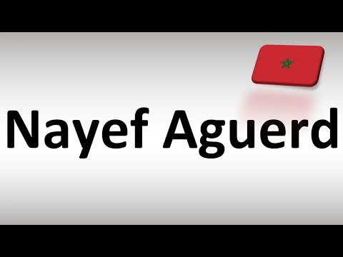 How to Pronounce Nayef Aguerd (Morocco, Football)