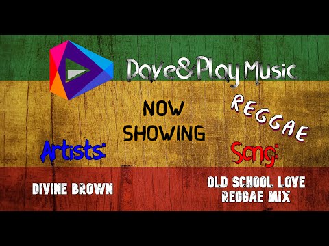 Divine Brown - Old School Love (Reggae Remix)
