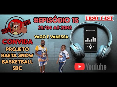 Urso Cast - Vanessa e Yago