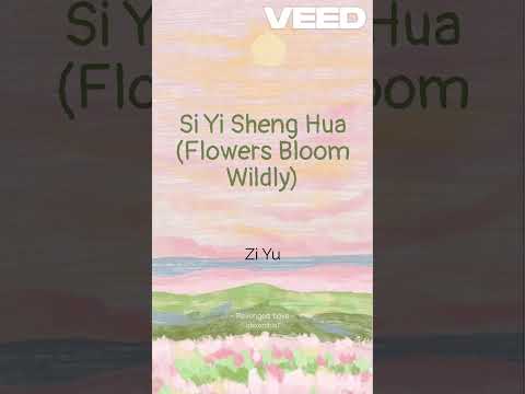 肆意生花 (Flowers Bloom Wildly) by 梓渝 Zi Yu (Revenged Love OST)