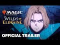 Magic The Gathering Wilds Of Eldraine Official Anime Trailer