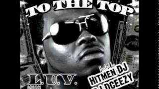 L.U.V. - Intro - To the Top Mixtape (Track 1)