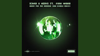 Ready for the Weekend (Don Diablo Remix Edit)