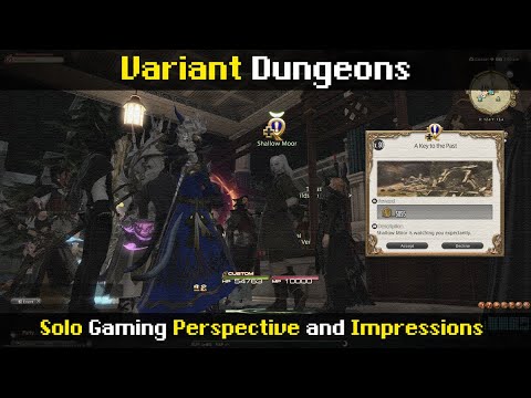 Variant Dungeon - Solo Perspective and Impressions (10/19/22 | 6.25)