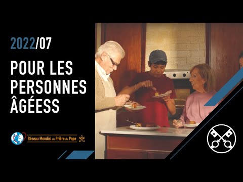 Pour les personnes âgées – La Vidéo du Pape 07– Juillet 2022