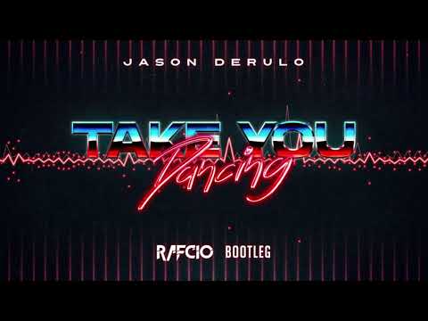 Jason Derulo - Take You Dancing (RafCio Bootleg) + DOWNLOAD