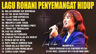 Download lagu Lagu Rohani Penyemangat Hidup Menjalani Hari 2026 (Lirik) Lagu Rohani Kristen Terbaru 2026 mp3