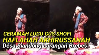 Download lagu Ceramah lucu MANTEP GUS AMRULLAH MALIK SOFI ft AL-Munsyidin Tum hi ho di Siandong Larangan Brebes mp3