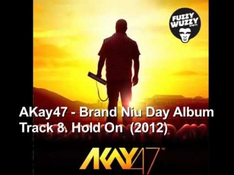 AKay47 - 08. Hold On