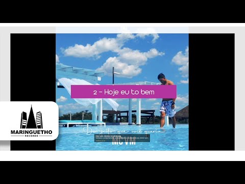 2 - MC VM - Hoje eu to bem
