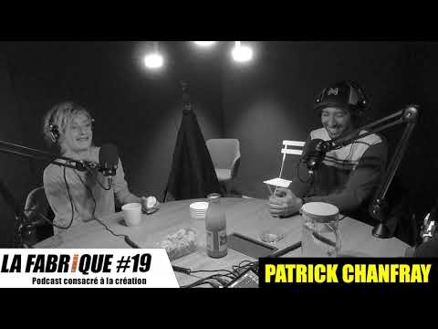 La Fabrique #19 - Patrick Chanfray - podcast
