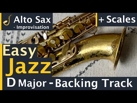 Alto Saxophone Easy Jazz Backing Track Jam in D Major | Improvisation