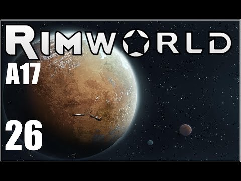 Let’s Play Rimworld Alpha 17: Episode 26 - Manhunters