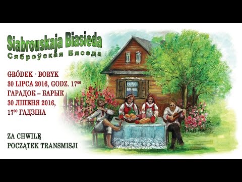 Siabrouskaja Biasieda 2016