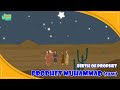 Prophet Muhammed SAW Stories Birth Of Prophet Prophet Muhammad Pbuh Quran Stories