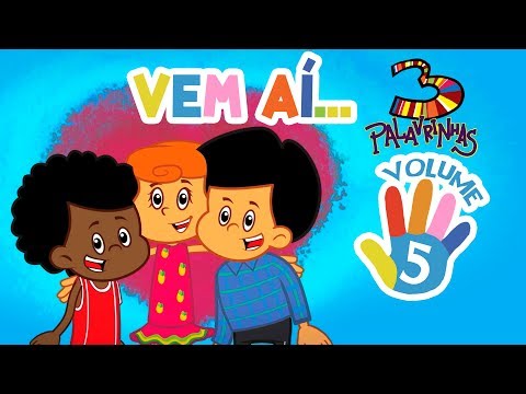 3 Palavrinhas VOLUME 5 - Teaser