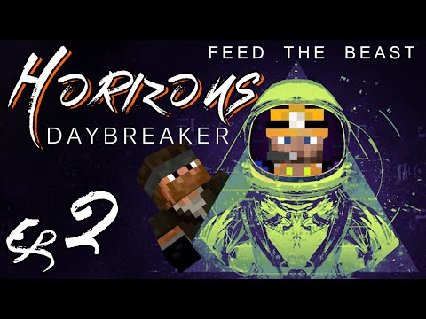 FTB Horizons:Daybreaker | Ep 2 | Mek, Magnanimous tools, and Crossbows