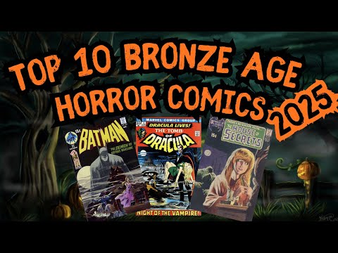 Top 10 Bronze Age Horror Comic Books 2025 Edition - Do we have a new #1???
