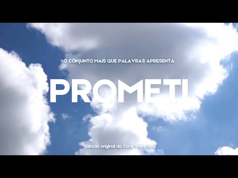 Prometi - Conjunto Mais Que Palavras