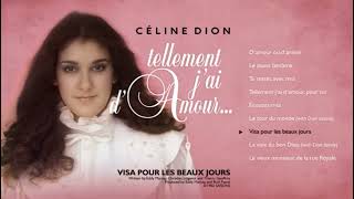 Celine Dion Visa pour les beaux jours album Tellement j’ai d’amour