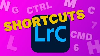 Lightroom Classic Keyboard Shortcuts - Explained.