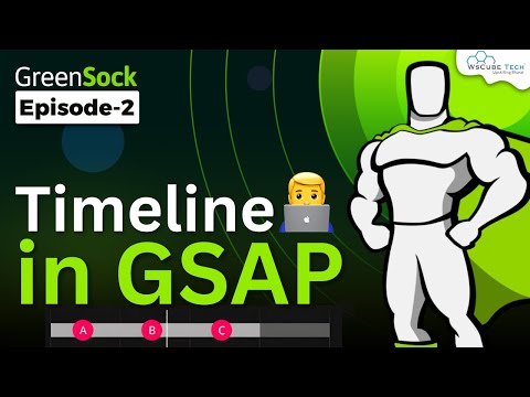 Timeline in GSAP | Create Your First Timeline | Green Sock Timeline Tutorial