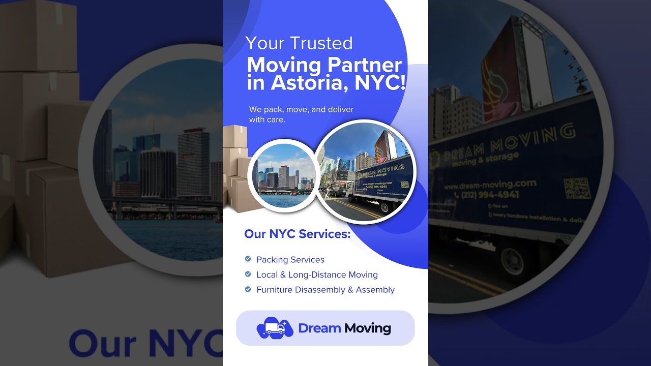 Your Trusted Astoria Movers 🚛 | Dream Moving Services in NYC