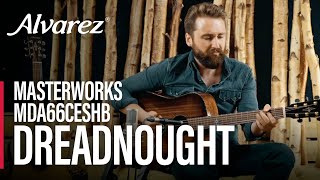 Video thumbnail for Alvarez Masterworks MDA66CESHB Dreadnought by Alvarez Guitars
