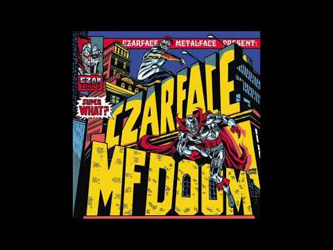 Czarface & MF DOOM - Super What? (Full Posthumous Album)