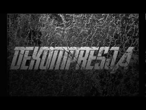Dekompresja - Każdego dnia