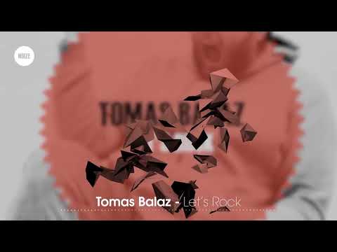 Tomas Balaz - Let's Rock (Breaks | NOIZE)