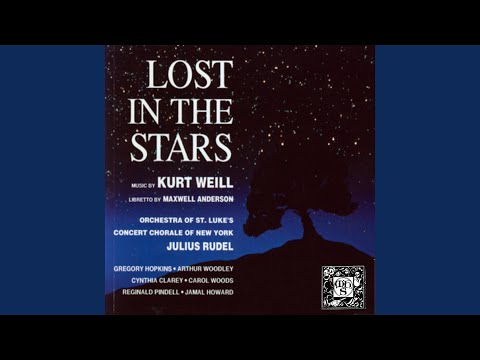 Lost In The Stars, Act 1: 2. Thousands Of Miles