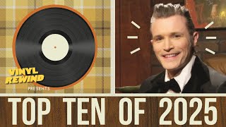 Top Ten Albums of 2025 | Vinyl Rewind