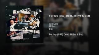 For My (857) (feat. Millyz & Bia)