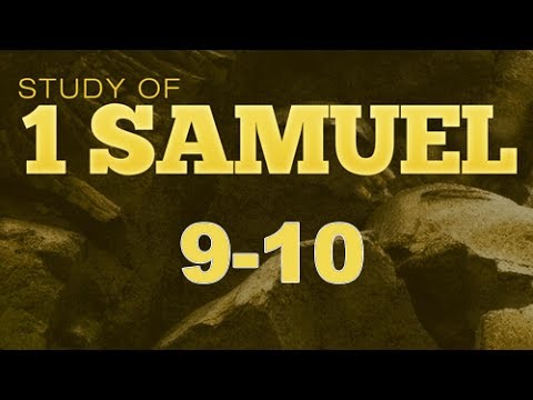 1 Samuel 9-10 Bible Study - Calvary Chapel Deerfield Beach