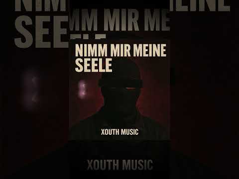 Xouth Music – Nimm mir meine Seele #shorts