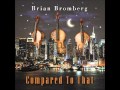 Brian Bromberg -   If Ray Brown Was A Cowboy?