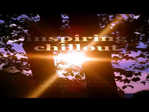 Cristian Paduraru - Inspiring Chillout (Progressive Ambient Mixset)
