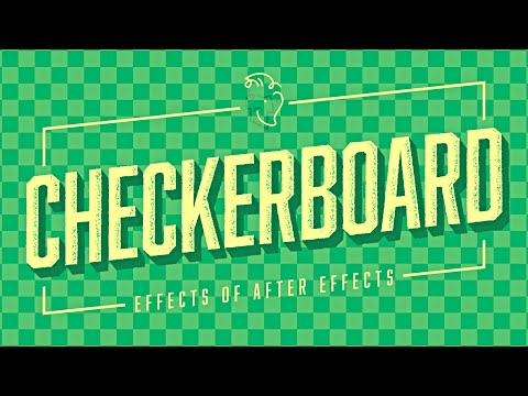 Checkerboard | Effects of After Effects