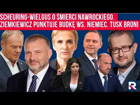 Scheuring-Wielgus on Nawrocki's death. Ziemkiewicz criticizes Budka on Germany. Tusk defends