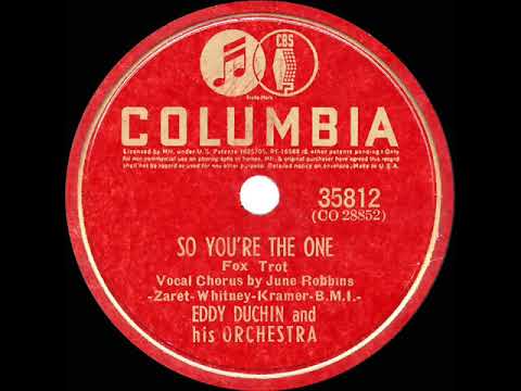1940 Eddy Duchin - So You’re The One (June Robbins, vocal)