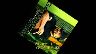 George Duke - WHATEVER IT TAKES