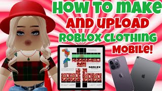 How to make Roblox Clothing on Mobile/IPad! 😱 *Super easy tutorial* 2024 #roblox #robloxclothes