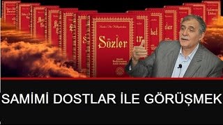 Prof. Dr. Şener Dilek - Şualar - 13. Şua - Sh310 - Samimi Dostlar ile Görüşmek (2017.05.13)