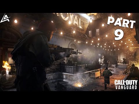 CALL OF DUTY VANGUARD Gameplay Walkthrough Part 9 CAMPAIGN