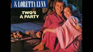 Conway Twitty &amp; Loretta Lynn - Lovin&#39; What Your Lovin&#39; Does to Me